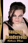 Naughty Rendezvous by Victoria Blisse