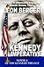 The Kennedy Imperative (BOOK 1 OF A TRILOGY: BERLIN 1961)