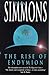 The Rise of Endymion by Dan Simmons The Rise of Endymion by Dan Simmons