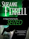Seized (Edgars Family, #3) Seized (Edgars Family, #3)