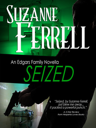 Seized (Edgars Family, #3)