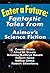 Enter a Future, Fantastic Tales from Asimov's Science Fiction