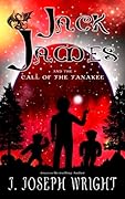 Jack James and the Call of the Tanakee