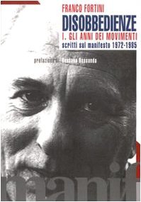 Disobbedienze. 1: Gli anni dei movimenti (Paperback)