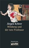 Wilsberg und der tote Professor