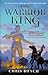 The Warrior King (The Seer King Trilogy, #3)