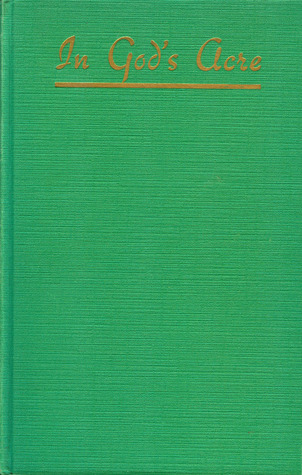 In God's Acre: Biographical Sketches
