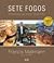 Sete Fogos: churrasco ao estilo argentino