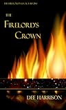 The Firelord's Crown by Dee Harrison