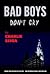 Bad Boys Don't Cry by Charlie Seiga
