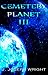 Cemetery Planet III