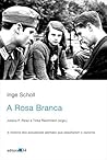 A Rosa Branca: A ...