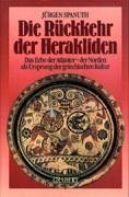 Die Rückkehr der Herakliden: Das Erbe der Atlanter: Der Norden als Ursprung der griechischen Kultur