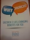 Why Church? Why Church?