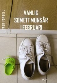 Vanlig som ett munsår i februari (Paperback)