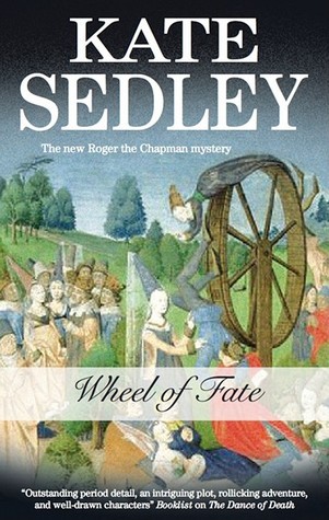 Wheel of Fate (Roger the Chapman, #19)