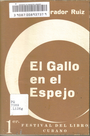 El gallo en el espejo (Paperback)