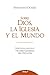 Sobre Dios, la Iglesia y el mundo by Fernando Ocáriz