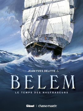 Le temps des naufrageurs (Belem, #1)