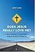 Does Jesus Really Love Me? by Jeff Chu