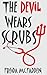 The Devil Wears Scrubs (Dr....