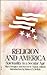 Religion and America: Spiri...