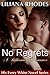 No Regrets by Liliana Rhodes