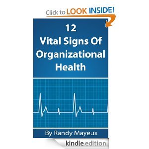 12 Vital Signs of Organizational Health (Kindle Edition)