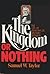The Kingdom or Nothing by Samuel W. Taylor