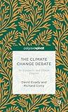 The Climate Change Debate: An Epistemic and Ethical Enquiry