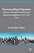 Financing Illegal Migration: Chinese Underground Banks and Human Smuggling in New York City (Transnational Crime, Crime Control and Security)