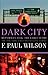 Dark City: Repairman Jack: ...