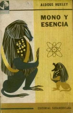Portada de Mono y esencia, de Aldous Huxley