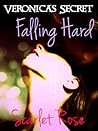 Falling Hard (Veronica's Secret, #0.5) Falling Hard (Veronica's Secret, #0.5)