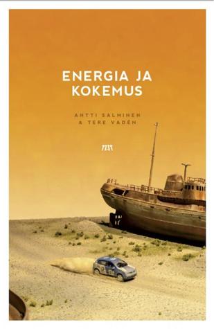 Energia ja kokemus – naftologinen essee (Paperback)