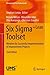 Six Sigma+Lean Toolset: Mindset for Successful Implementation of Improvement Projects (Management for Professionals)