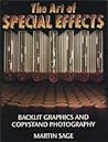 The Art of Special Effects: Backlit Graphics and Copystand Photography The Art of Special Effects: Backlit Graphics and Copystand Photography