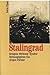Stalingrad. Ereignis – Wirkung – Symbol
