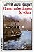 El amor en tiempos de cólera by Gabriel García Márquez