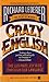 Crazy English by Richard Lederer