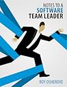 Notes to a Software Team Leader by Roy Osherove