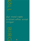 Dyr med næb ordnet efter antal vinger (Unknown Binding)