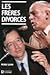 Les frères divorcés
