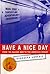 Have a Nice Day by Dubravka Ugrešić