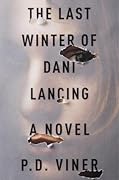 The Last Winter of Dani Lancing