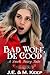 Bad Wolf, Be Good