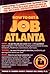 How to Get a Job in Atlanta (The Insider's Guide Series)