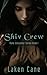 Shiv Crew (Rune Alexander, #1)