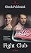 Fight Club by Chuck Palahniuk