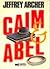 Caim e Abel by Jeffrey Archer Caim e Abel by Jeffrey Archer